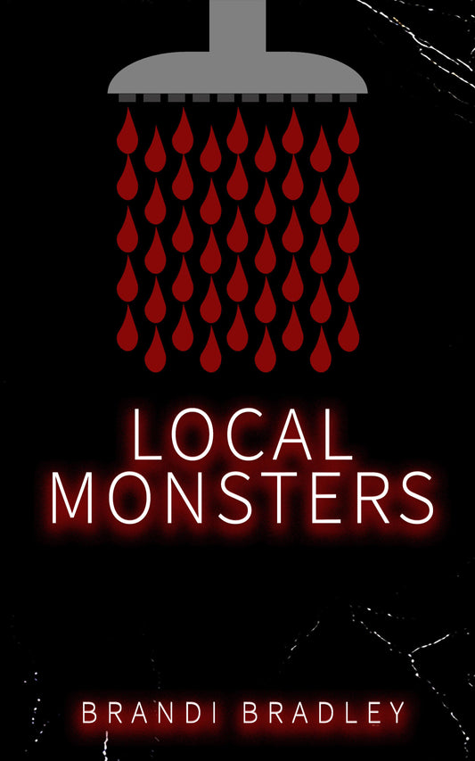 Local Monsters -- a short southern noir